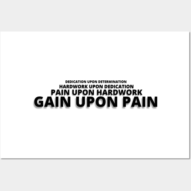 No Pain No Gain Wall Art by AniTeeCreation